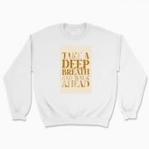 Unisex sweatshirt "Walk ahead"
